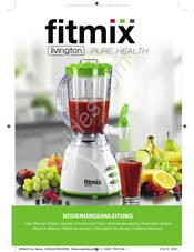 fitmix livington PURE HEALTH Gebruiksaanwijzing