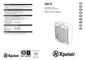 Xpelair GX12 Montagevoorschrift En Gebruiksaanwijzing