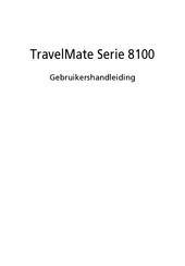 Acer TravelMate 8100 Gebruikershandleiding