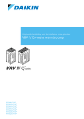 Daikin VRV IV Q+ RXYQQ18U7Y1B Series Uitgebreide Handleiding Voor De Installateur En De Gebruiker