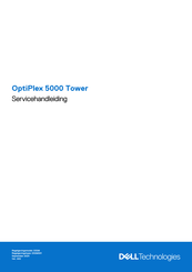 Dell OptiPlex 5000 Tower Servicehandleiding