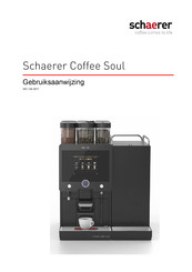 Schaerer Coffee Soul Gebruiksaanwijzing