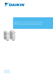 Daikin VRV IV-S Series Uitgebreide Handleiding Voor De Installateur En De Gebruiker