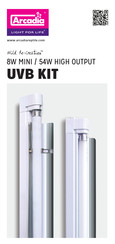 Arcadia 8W MINI UVB KIT Handleiding