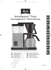 Melitta AromaSignature Therm Gebruiksaanwijzing