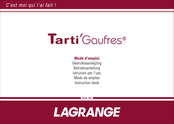 Lagrange Tarti' Gaufres Gebruiksaanwijzing