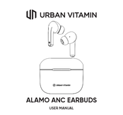 URBAN VITAMIN ALAMO ANC EARBUDS Gebruikershandleiding
