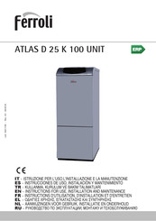 Ferroli ATLAS D 25 K 100 UNIT Handleiding Voor Installatie, Gebruik En Onderhoud