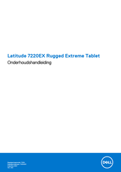 Dell Latitude 7220EX Rugged Extreme Onderhoudshandleiding